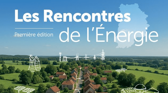Rendez-vous le 10 juin pour les Rencontres de l’énergie